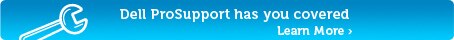 Dell ProSupport has you covered