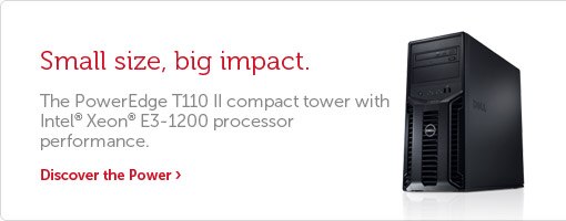 PowerEdge T110 II server PowerEdge T110 II server