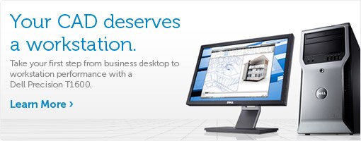Your CAD deserves a Workstation