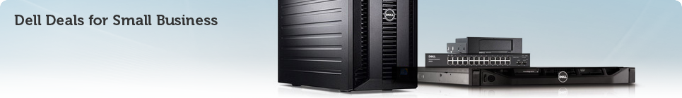 Dell Deals for Small Business Dell Deals for Small Business