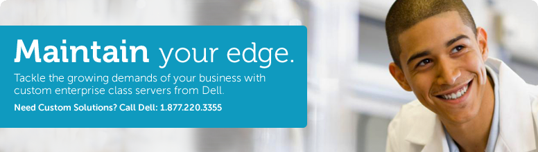 Dell PowerEdge Servers for Small Business Dell PowerEdge Servers for Small Business