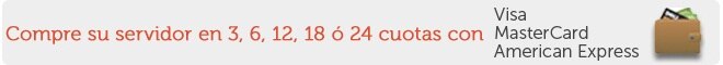Compre su servidor en hasta 24 cuotas