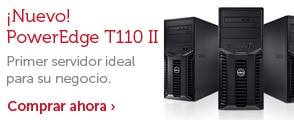 Nuevos servidores en torre PowerEdge T110 II Nuevos servidores en torre PowerEdge T110 II