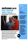 Grösser als die Summe der Teile