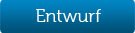 Entwurf