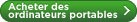 Acheter des ordinateurs portables