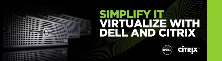 Simplify IT - Virtualize with Dell and Citrix