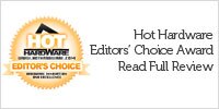 Hot Hardware Editors' Choice Award