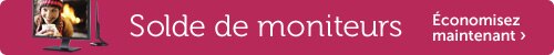 Solde de moniteurs