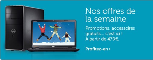 Offre de la semaine - Ordinateurs portables et de bureau Offre de la semaine - Ordinateurs portables et de bureau