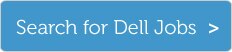 Search for Dell Jobs