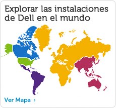 Explorar las instalaciones de Dell en el mundo