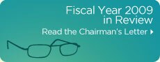 Fiscal Year 2009 in Review - Read the Chairman's Letter