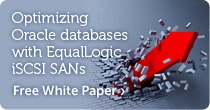 Optimizing Oracle Databases with EqualLogic iSCSI SANs