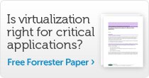 Is virtualization right for critical applications?