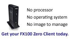 FX100 Zero Client