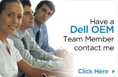 Have a Dell OEM Team Member contact me