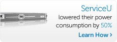 ServiceU lowers power consumption by 50%