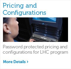 Dell Pricing and Configurations for LHC Program