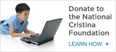 Donate to the National Cristina Foundation. Learn how.