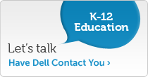 Talk to Dell about K-12 Solutions