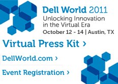 Dell World 2011 Virtual Press Kit