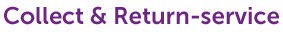 Collect & Return-service