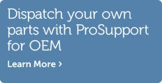 Dispatch your Own parts with ProSupport for OEM