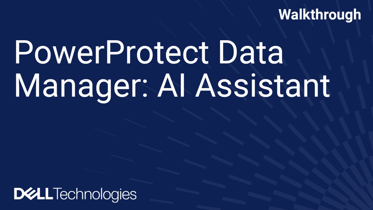 PowerProtect Data Manager AI Assistant