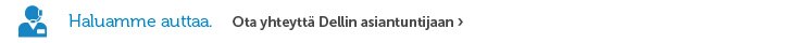 Ota yhteyttä Dellin asiantuntijaan