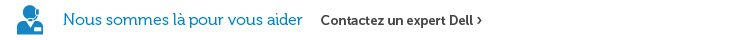 Contactez un expert Dell