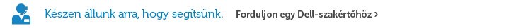 Forduljon egy Dell-szakértőhöz
