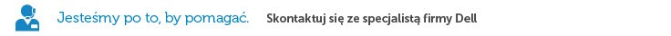 Skontaktuj się ze specjalistą firmy Dell
