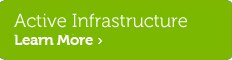Active Infrastructure