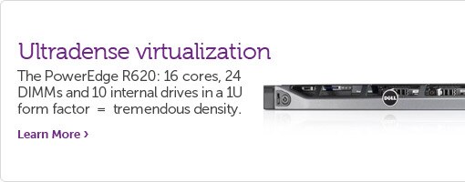 Dell PowerEdge R620. Ultradense virtualization. Dell PowerEdge R620. Ultradense virtualization.