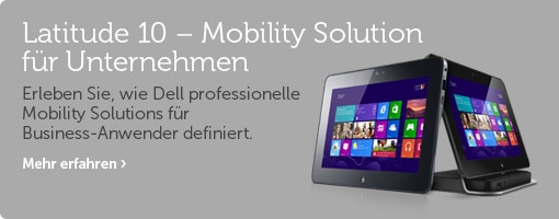Latitude 10 - Mobility Solution für Unternehmen