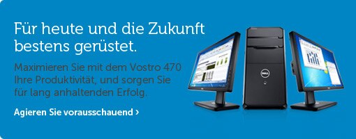 Der neue Vostro 470 Desktop