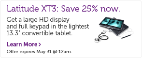 Save 25% on the Latitude XT3. Save 25% on the Latitude XT3.