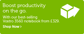 Vostro 3560, starting from £329 Vostro 3560, starting from £329
