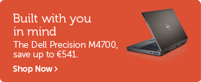 Built wih you in mind. The Dell Precision M4700, save up to €541.