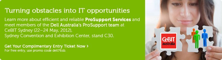 Meet the Dell Australia's ProSupport team @ CeBIT Sydney (22-24 May, 2012)
