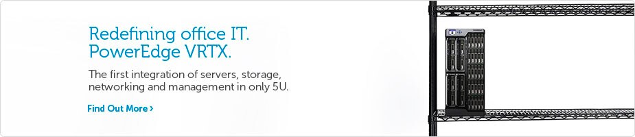 Dell VRTX Dell VRTX
