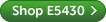 Shop E5430