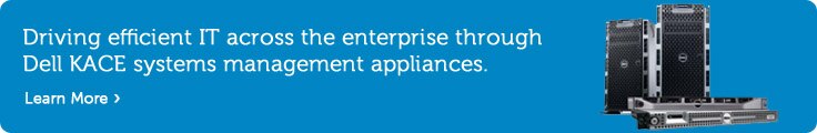 Dell KACE systems management appliances