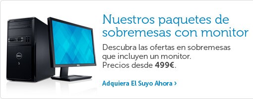 Paquete de Sobremesa + Monitor	