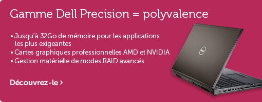 Gamme Dell Precision = polyvalence