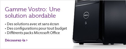 Gamme Vostro = solution abordable