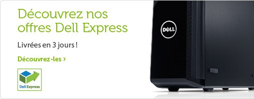 Nos offres Dell Express
