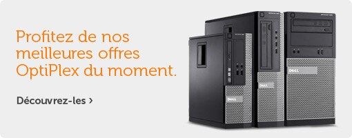 Decouvrez nos meilleures offres OptiPlex