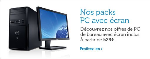 Nos packs PC avec écran Nos packs PC avec écran